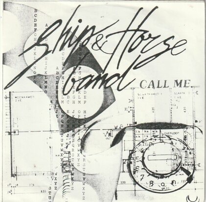 Ship & Horse band - Call Me + We Had It All (Vinylsingle)