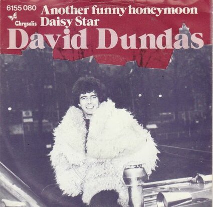 David Dundas - Another funny honeymoon + Daisy Star (Vinylsingle)