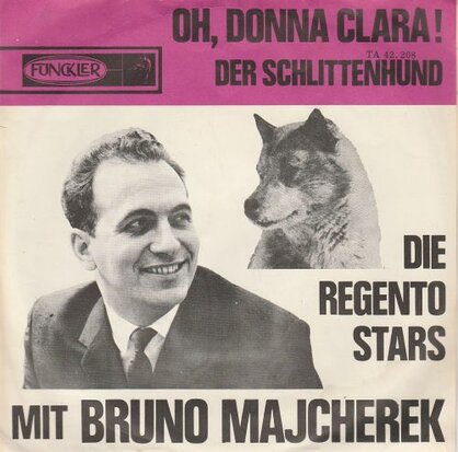 Regento Stars - Oh Donna Clara + Der schlittenhund (Vinylsingle)