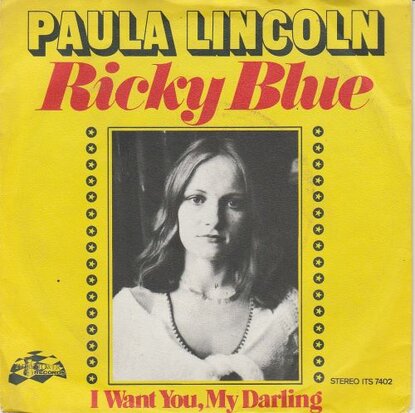 Paula Lincoln - Ricky Blue + I Want You My Darling (Vinylsingle)