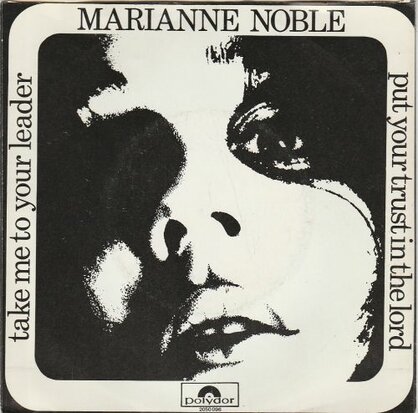 Marianne Noble - Take Me To Your Leader + Put Your Trust In The Lord (Vinylsingle)