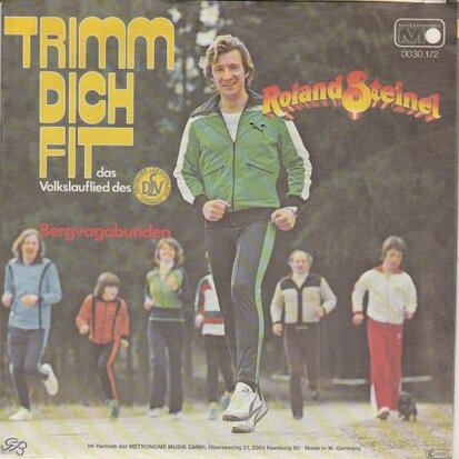 Roland Steinel - Trimm Dich Fit + Bergvagabunden (Vinylsingle)