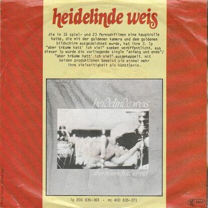 Heidelinde Weis - Anfang Und Ende + Aber Traume Hatt' Ich Viel (Vinylsingle)