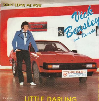 Vick Beasley - Little Darling + Don't Leave Me Now (Vinylsingle)