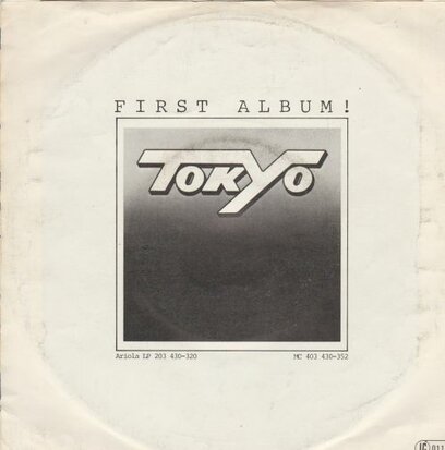 Tokyo - Tokyo + I Need You (Vinylsingle)