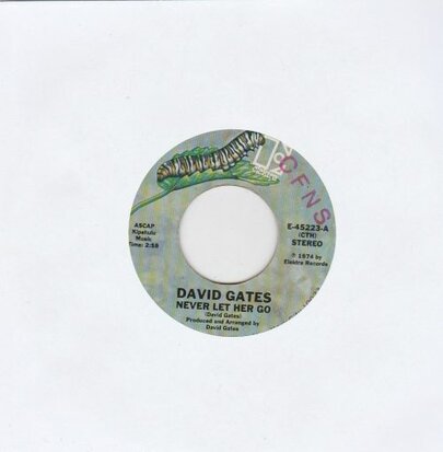 David Gates - Never let her go + Watch out (Vinylsingle)