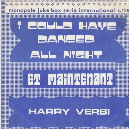 Harry Verbi - I Could Have Danced All Night + Et Maintenant (Vinylsingle)