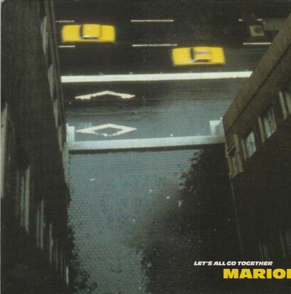 Marion - Let's All Go Together + The Late Gate Show (Vinylsingle)