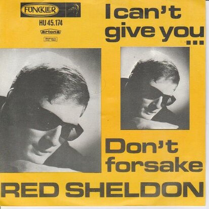 Red Sheldon - I Can't Give You + Don't Forsake (Vinylsingle)