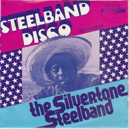 Silvertone Steelband - Steelband Disco + Hey Everybody (Vinylsingle)