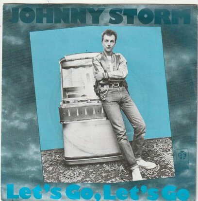 Johnny Storm - Let's Go, Let's Go + School Is Out (Vinylsingle)