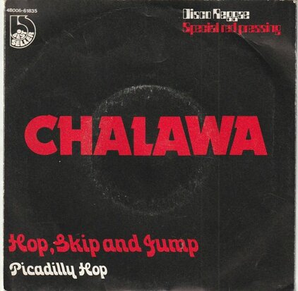 Chalawa - Hop, skip and Jump + Picadilly hop (Vinylsingle)