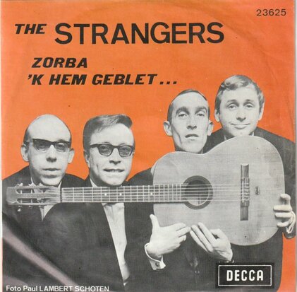 Strangers - Zorba + 'K heb geblet? (Vinylsingle)