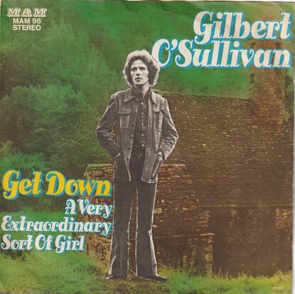 Gilbert O'Sullivan - Get down + A very extraordinary sort of girl (Vinylsingle)