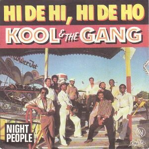 Kool & the Gang - Hi de hi. hi de ho + Night people (Vinylsingle)