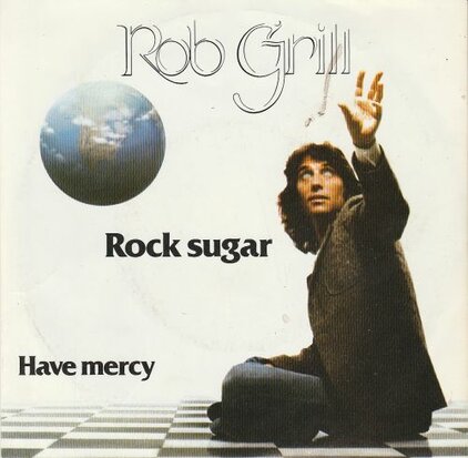 Rob Grill - Rock sugar + Have mercy (Vinylsingle)