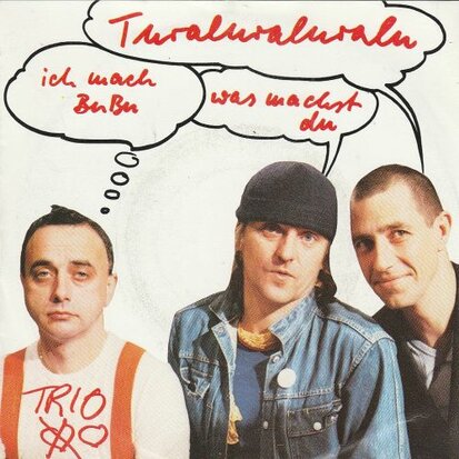 Trio - Tooralooralooraloo + Immer noch einmal (Vinylsingle)