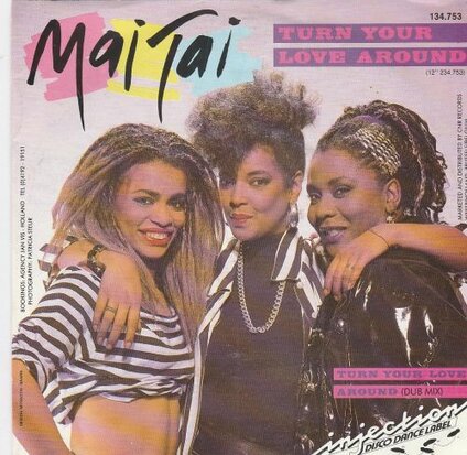 Mai Tai - Turn your love around + (dub mix) (Vinylsingle)