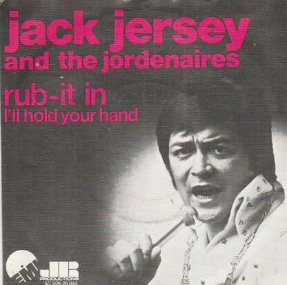 Jack Jersey - Rub-it-in + I'll hold your hand (Vinylsingle)