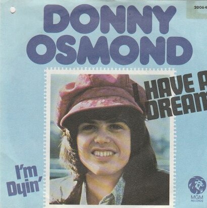 Donny Osmond - I Have A Dream + I'm Dyin' (Vinylsingle)