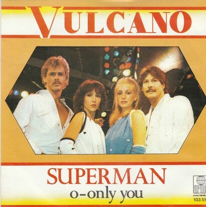 Vulcano - Superman + O-only you (Vinylsingle)