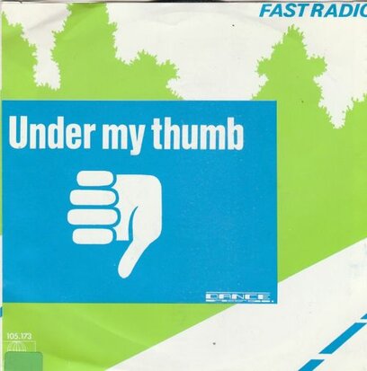 Fast Radio - Under my thumb + Pinky beat (Vinylsingle)