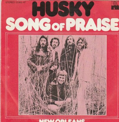 Husky - Song od praise + New orleans (Vinylsingle)