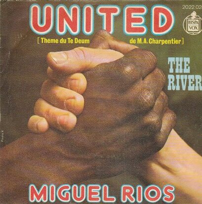 Miguel Rios - United + the River (Vinylsingle)