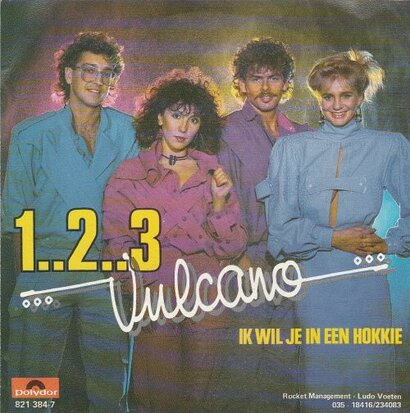 Vulcano - 1..2..3 + Ik wil je in een hokkie (Vinylsingle)