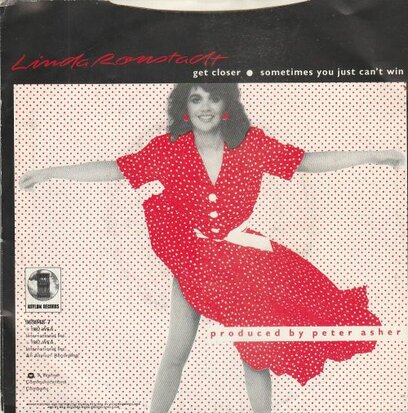 Linda Ronstadt - Get closer + Sometimes you just can't win (Vinylsingle)