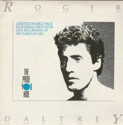 Roger Daltrey - The Pride You Hide (double single) (Vinylsingle)