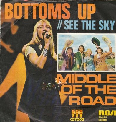 Middle of the Road - Bottoms up + See the sky (Vinylsingle)