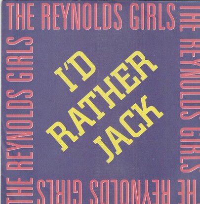 Reynolds Girls - I's rather jack + (instr.) (Vinylsingle)