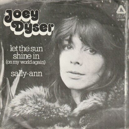 Joey Dyser - Let the sun shine in + Sally Ann (Vinylsingle)