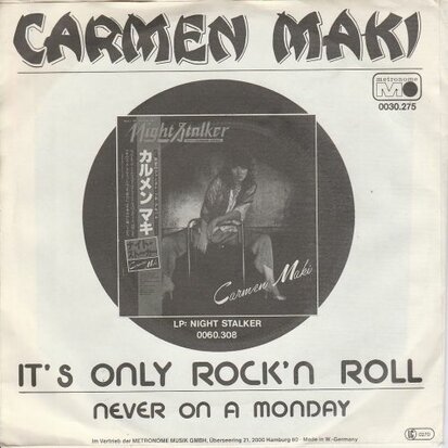 Carmen Maki - It's Only Rock'n Roll + Never On A Monday (Vinylsingle)