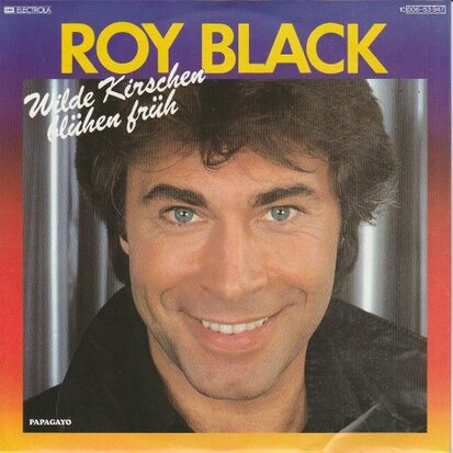 Roy Black - Wilder Kirschen bluhen fruh + Du gehorst an meine seite (Vinylsingle)