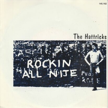 The Hattricks - Rockin' All Nite + Lights Out (Vinylsingle)