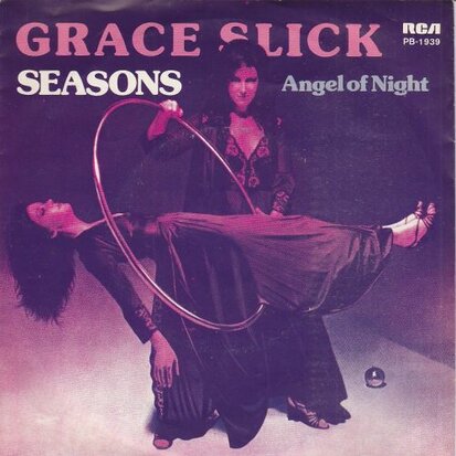 Grace Slick - Seasons + Angel of the night (Vinylsingle)