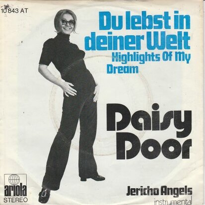 Daisy Door - Du Lebst In Deiner Welt + Jericho Angels (Vinylsingle)