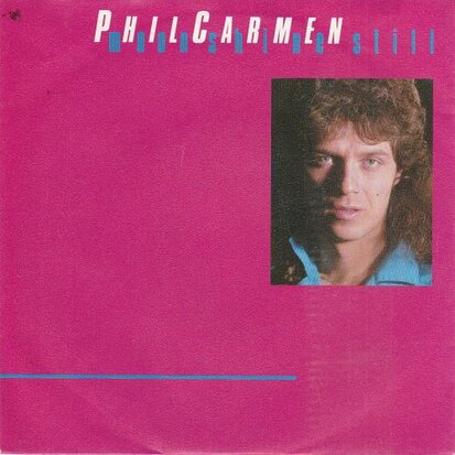 Eric Carmen - Moonshine Still + Anythin' you like (Vinylsingle)