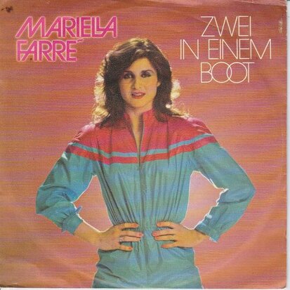 Mariella Farre - Zwei In Einem Boot + Kein Spiel Fr Eine Nacht (Vinylsingle)