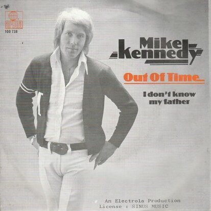 Mike Kennedy - Out of time + I don't know my father (Vinylsingle)