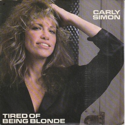 Carly Simon - Tired Of Being Blonde + Black Honeymoon (Vinylsingle)