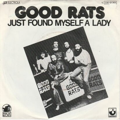 Good Rats - Just Found Me A Lady + Dear Sir (Vinylsingle)