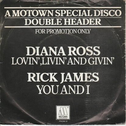 Diana Ross / Rick james - Lovin', livin' and givin' + You and I (Vinylsingle)