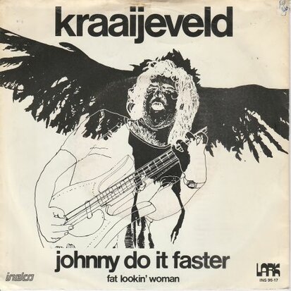 Kraayeveld - Johnny do it faster + Fat lookin' woman (Vinylsingle)