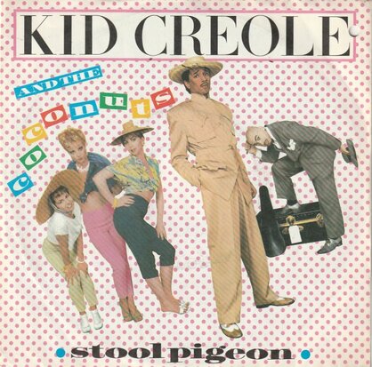 Kid Creole & the Coconuts - Stool pigeon + In the jungle (Vinylsingle)