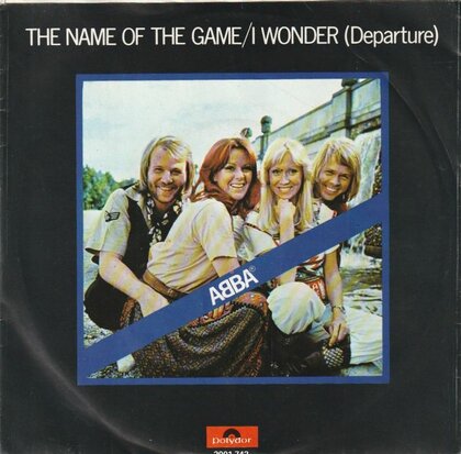 Abba - The name of the game + I wonder (Vinylsingle)