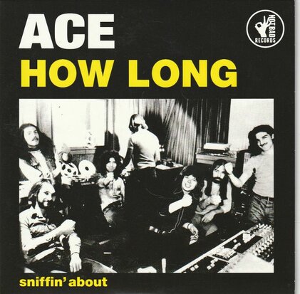 Ace - How long + Sniffin' about (Vinylsingle)