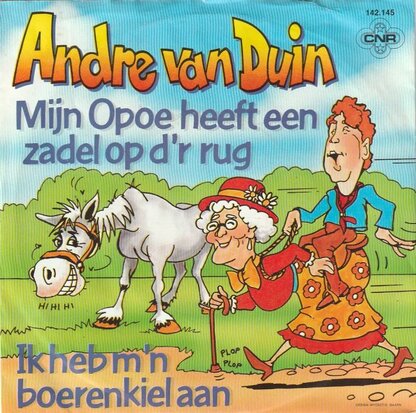 Andre van Duin - Mijn opoe heeft een zadel op d'r rug + Ik heb m'n boerenkiel aan (Vinylsingle)